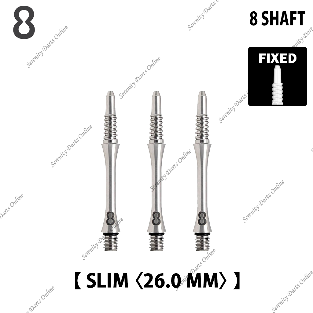 8 TITANIUM SHAFT SLIM FIXED